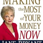 Unlock Financial Success: A Comprehensive Review of ‘Making the Most of Your Money Now: The Classic Bestseller Completely Revised for the New Economy’