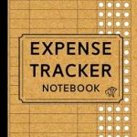Transform Your Finances: A Comprehensive Review of the ‘Expense Tracker Notebook: Keep Track Daily Expense Tracker Organizer Log Book | Simple Money Management Ledger Notebook for Personal or Small Business … | Budget Planner | 110 pages | 6 x 9 in.’
