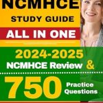 Essential Review for Success: NCMHCE Study Guide 2024-2025 – Latest NCMHCE Review and 750+ Practice Questions with Detailed Explanation for the National Clinical Mental Health Counseling Exam (Contains 5 Full Length Practice Tests) Essential Review for Success: NCMHCE Study Guide 2024-2025 – Latest NCMHCE Review and 750+ Practice Questions with Detailed Explanation for the National Clinical Mental Health Counseling Exam (Contains 5 Full Length Practice Tests)