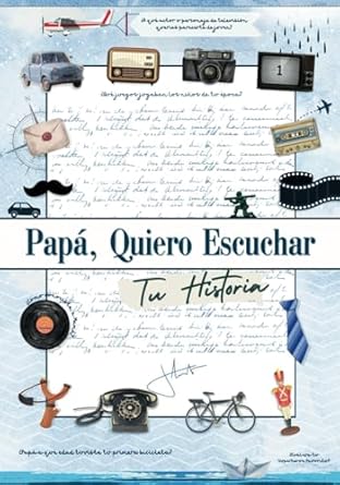 Discover the Heartfelt Journey of Family Memories: Papá, Quiero Escuchar Tu Historia: Papá, Cuéntame Tu Historia a Través de Este Libro y Diario Guiado, con Más de 195 Preguntas para Preservar Tus Recuerdos Más Preciados (Spanish Edition)