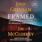 Must-Read Review: Framed: Astonishing True Stories of Wrongful Convictions – A Gripping Exploration of Justice Gone Awry