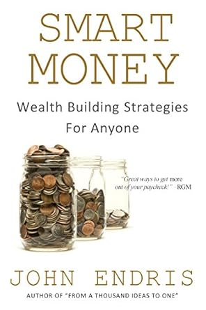 Unlock Financial Freedom: A Comprehensive Review of ‘Wealth Building Strategies for Anyone: Be Your Own Bank (Smart Money Book 2)’