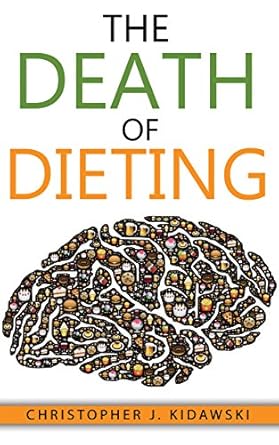 Discover the Secrets to Sustainable Health: A Review of The Death of Dieting: Lose Weight, Banish Allergies, and Feed Your Body What It Needs To Thrive!