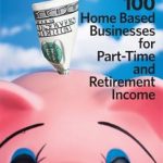 Discover the Ultimate Guide to Earning Extra Income: A Review of ‘How To Make Extra Money: 100 Perfect Businesses for Part-Time and Retirement Income from Amazon’