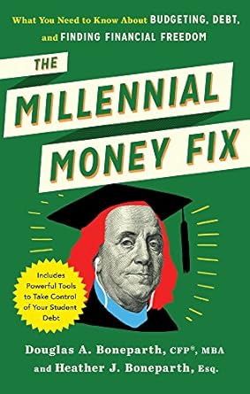 Unlock Your Financial Future: A Comprehensive Review of The Millennial Money Fix: What You Need to Know About Budgeting, Debt, and Finding Financial Freedom