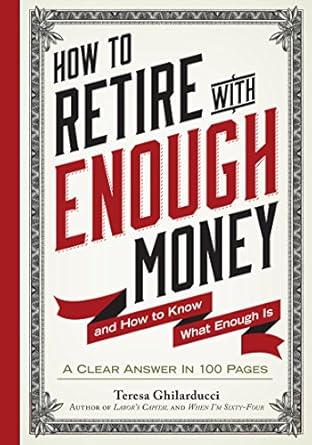 Discover the Secrets to Financial Freedom: A Comprehensive Review of ‘How to Retire with Enough Money: And How to Know What Enough Is’