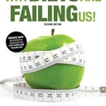 Discover the Truth Behind Weight Loss Struggles: Why Diets are Failing Us Discover the Truth Behind Weight Loss Struggles: Why Diets are Failing Us