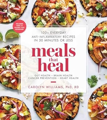 Discover the Power of Healing Foods: A Review of ‘Meals That Heal: 100+ Everyday Anti-Inflammatory Recipes in 30 Minutes or Less’ – Your Ultimate Cookbook for Wellness