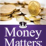 Discover the Secrets of Wealth Management: A Review of ‘Money Matters in My Kingdom’