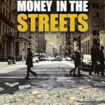 Unlock Your Potential: A Must-Read Review of ‘Money in the Streets: A Playbook for Finding and Seizing the Opportunity All Around You’