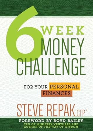 Transform Your Finances with This Must-Read: 6-Week Money Challenge: For Your Personal Finances