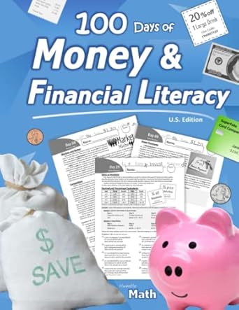 Transform Your Financial Future: A Comprehensive Review of Humble Math – Money and Financial Literacy (U.S. Edition): Consumer Math (Ages 12+) Personal Finance for Kids and Young Adults – Money Skills for Banking | Investing | Loans | Business Basics