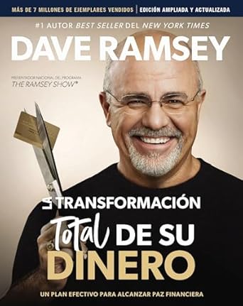 Descubre Cómo Transformar tus Finanzas: Reseña de ‘La transformación total de su dinero Actualizada y Ampliada: Un plan efectivo para alcanzar paz financiera (Spanish Edition)’
