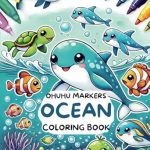 Discover Tranquility with Our Review of ‘Ohuhu Alcohol Markers Coloring Book Ocean: Cute Designs to Color for Adults, Seniors, and Kids, for Mindfulness, Meditation, and Relaxation – Bold and Easy (Ohuhu Markers Coloring Books)’ Discover Tranquility with Our Review of ‘Ohuhu Alcohol Markers Coloring Book Ocean: Cute Designs to Color for Adults, Seniors, and Kids, for Mindfulness, Meditation, and Relaxation – Bold and Easy (Ohuhu Markers Coloring Books)’
