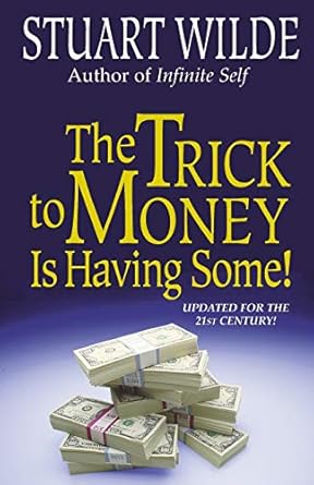Unlock Financial Freedom: A Comprehensive Review of ‘The Trick to Money Is Having Some’