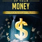Unlock Financial Wisdom: A Comprehensive Review of ‘MAKING $ENSE OF YOUR MONEY: HOW MUCH DO YOU KNOW ABOUT YOUR MONEY?’