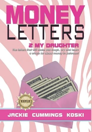 Transformative Insights Await: A Review of Money Letters 2 My Daughter