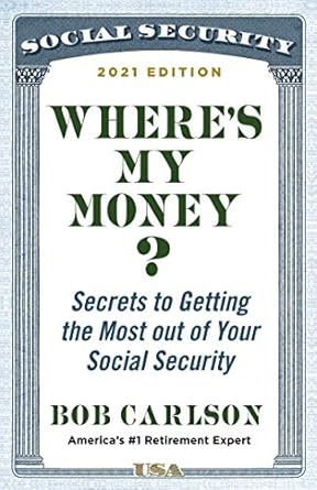 Unlocking Your Benefits: A Must-Read Review of ‘Where’s My Money?: Secrets to Getting the Most out of Your Social Security’
