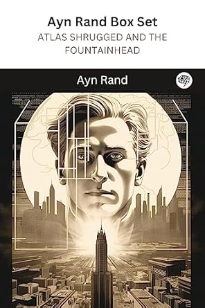 Unveiling the Philosophical Mastery: A Comprehensive Review of Ayn Rand Box Set: ATLAS SHRUGGED and THE FOUNTAINHEAD