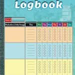 Essential for Every Health-Conscious Individual: Medication Log Book: Colorful Prescription Tracker Notebook | Pill Organizer Journal | 6×9 inches, 80 Pages