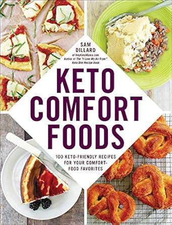 Discover the Ultimate Guide to Satisfy Your Cravings: A Review of Keto Comfort Foods: 100 Keto-Friendly Recipes for Your Comfort-Food Favorites