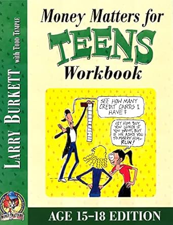 Unlock Financial Freedom: A Comprehensive Review of the Money Matters Workbook for Teens (Ages 15-18)