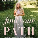 Transform Your Health Journey: A Comprehensive Review of ‘Find Your Path: Honor Your Body, Fuel Your Soul, and Get Strong with the Fit52 Life’ Transform Your Health Journey: A Comprehensive Review of ‘Find Your Path: Honor Your Body, Fuel Your Soul, and Get Strong with the Fit52 Life’