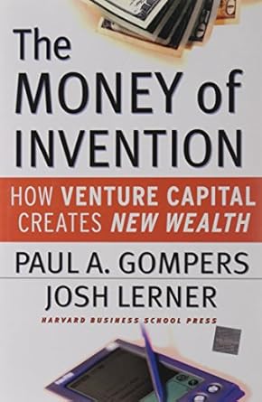 Unlocking Innovation: A Must-Read Review of The Money of Invention: How Venture Capital Creates New Wealth