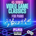 Unlock the Magic of Gaming: A Review of ‘Video Game Music for Piano: 45 Iconic Themes from Classic and Modern Games – Easy-to-Read Piano Sheet Music for All Levels – Beginner to Advanced Arrangements’ Unlock the Magic of Gaming: A Review of ‘Video Game Music for Piano: 45 Iconic Themes from Classic and Modern Games – Easy-to-Read Piano Sheet Music for All Levels – Beginner to Advanced Arrangements’