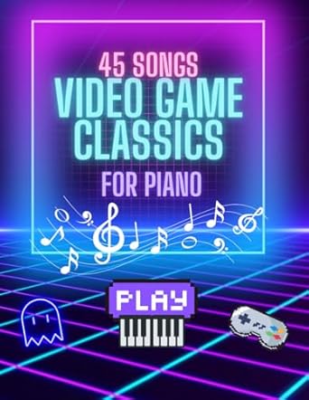 Unlock the Magic of Gaming: A Review of ‘Video Game Music for Piano: 45 Iconic Themes from Classic and Modern Games – Easy-to-Read Piano Sheet Music for All Levels – Beginner to Advanced Arrangements’