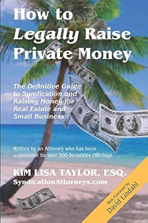 Unlock Your Funding Potential: A Comprehensive Review of ‘How to Legally Raise Private Money: The Definitive Guide to Syndication and Raising Money for Real Estate and Small Business (How to Raise Capital Legally)’