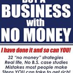 Unlock the Secrets to Financial Freedom: A Comprehensive Review of ‘HOW TO BUY A BUSINESS WITH NO MONEY: Learn The Secrets of Overnight Millionaires’