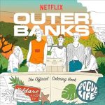 Discover the Joy of Creativity with ‘Outer Banks: The Official Coloring Book’ – A Must-Have for Fans!