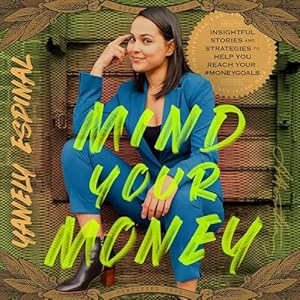 Unlock Financial Wisdom: A Comprehensive Review of ‘Mind Your Money’ for Smart Money Management