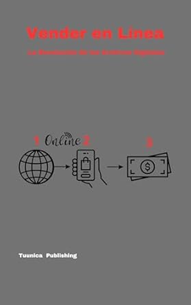 Transform Your Online Sales Strategy: A Must-Read Review of ‘Vender en Línea La Revolución de los Archivos Digitales (Spanish Edition)’