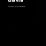 Unveiling the Controversy: A Critical Review of Mein Kampf