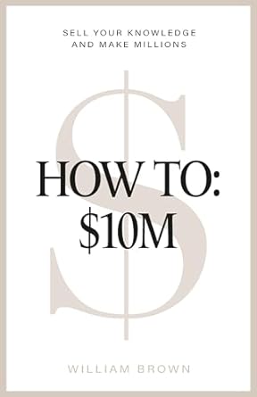 Unlock Your Earning Potential: A Comprehensive Review of How To: M: Sell Your Knowledge And Make Millions from Amazon
