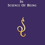 Transform Your Understanding: A Comprehensive Review of Advanced Teachings in Science of Being Volume 2 Transform Your Understanding: A Comprehensive Review of Advanced Teachings in Science of Being Volume 2