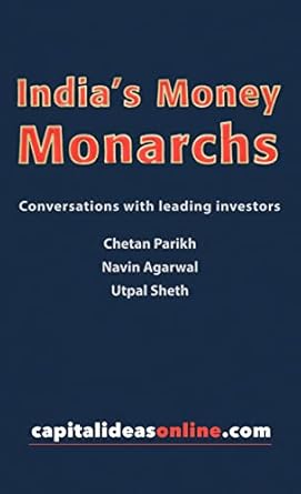 Discover the Secrets of Wealth Creation: A Review of India’s Money Monarchs: Conversations with Leading Investors