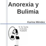 Transform Your Understanding of Eating Disorders with This Insightful Review: Anorexia y Bulimia (Spanish Edition)