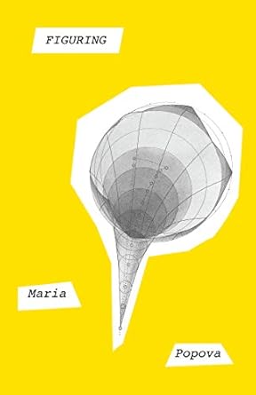 Discover the Intriguing Insights in ‘Figuring’: A Must-Read Review of the Thought-Provoking Exploration