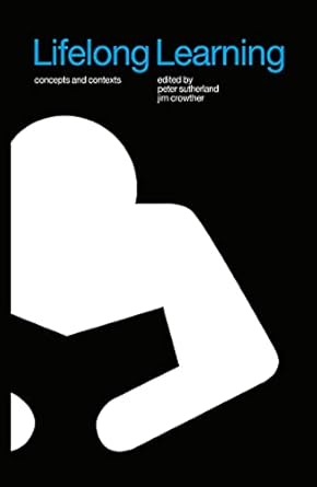 Unlock Your Potential: A Comprehensive Review of Lifelong Learning: Concepts and Contexts