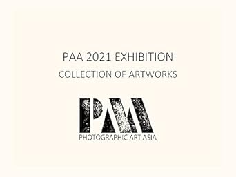 Discover the Stunning Creativity: PAA 2021 EXHIBITION – COLLECTION OF ARTWORKS
