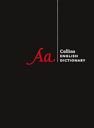 Discover the Ultimate Reference: A Comprehensive Review of English Dictionary Complete and Unabridged: More than 730,000 Words, Meanings, and Phrases (Collins Complete and Unabridged)