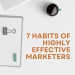 Unlocking Success: A Comprehensive Review of ‘7 Habits of Highly Effective Marketers’ for Transformative Marketing Strategies Unlocking Success: A Comprehensive Review of ‘7 Habits of Highly Effective Marketers’ for Transformative Marketing Strategies