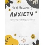 Transform Your Well-Being: A Comprehensive Review of ‘Anxiety – Heal Naturally: A Personal Guide to Help Yourself Heal’