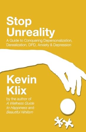 Transform Your Mindset: A Comprehensive Review of Stop Unreality: A Guide to Conquering Depersonalization, Derealization, DPD, Anxiety & Depression
