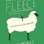 Discover the Untold Stories of American Wool: A Captivating Review of Vanishing Fleece: Adventures in American Wool Discover the Untold Stories of American Wool: A Captivating Review of Vanishing Fleece: Adventures in American Wool