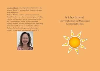 Empowering Insights Await: ‘Is it Hot in Here?: Conversations about Menopause’ – A Must-Read for Every Woman!