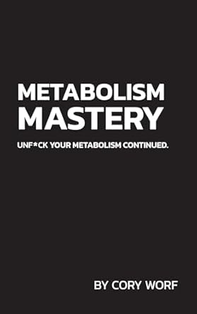 Discover the Secrets to Boost Your Energy: A Comprehensive Review of ‘Metabolism Mastery: UnF*ck Your Metabolism’